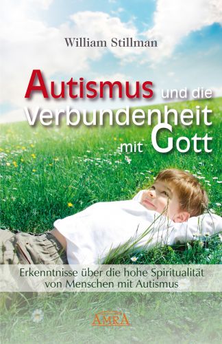 AUTISMUS UND DIE VERBUNDENHEIT MIT GOTT