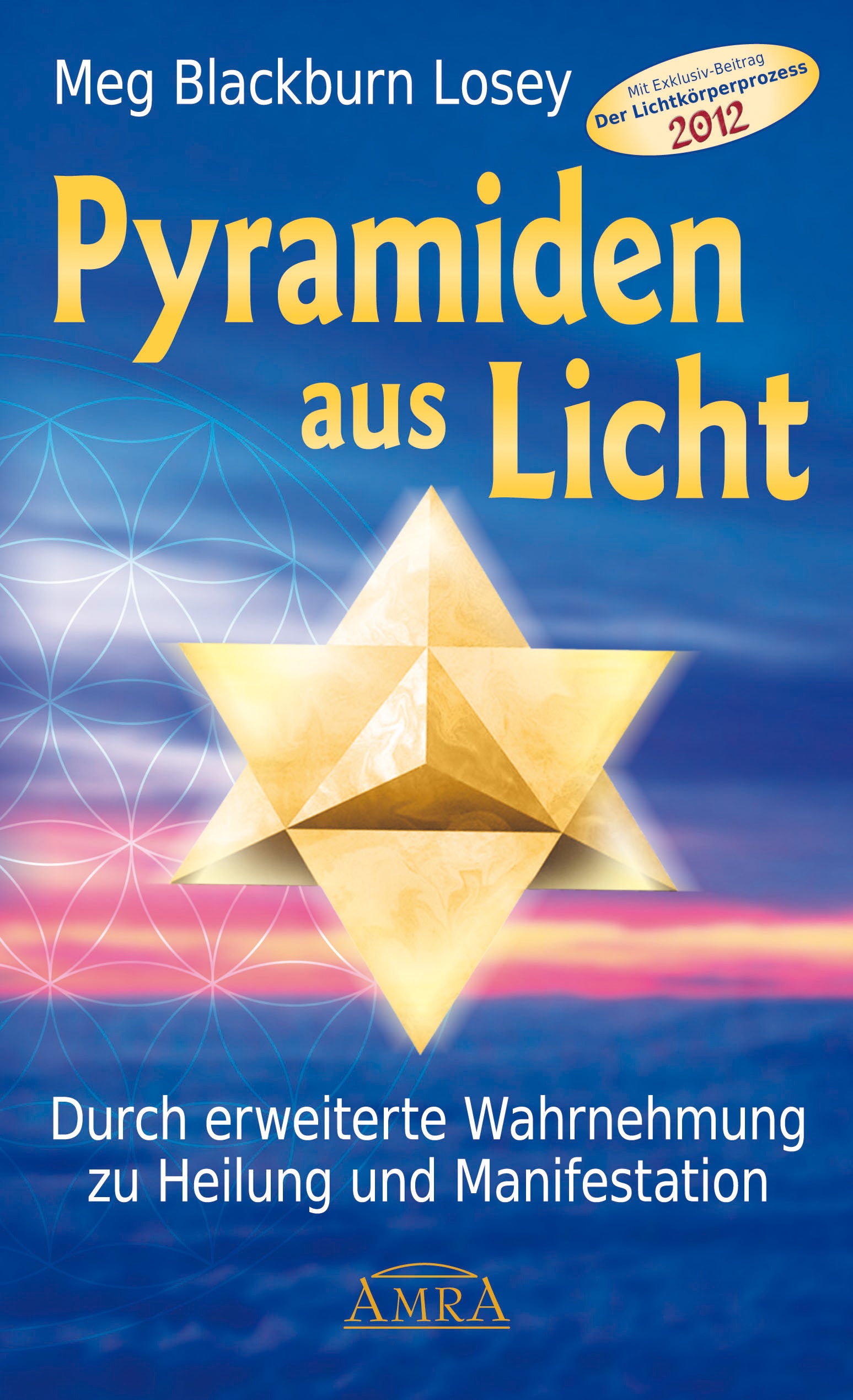 PYRMIDEN AUS LICHT