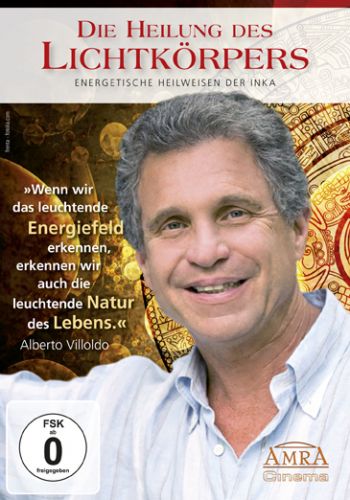 DIE HEILUNG DES LICHTKÖRPERS [DVD, zahlreiche Extras]