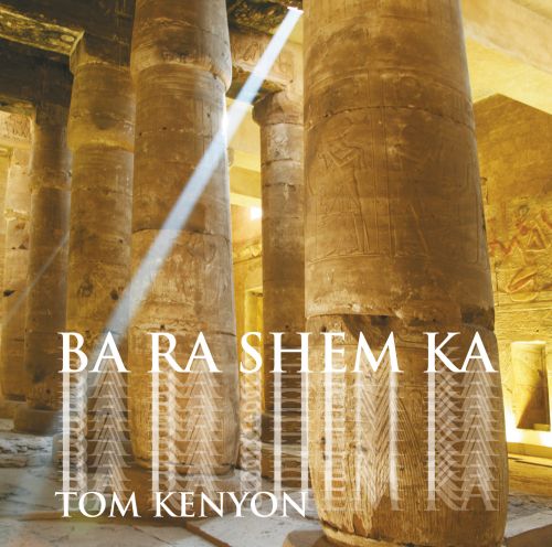 BA RA SHEM KA [Aktivierung der Kundalini mit einer Meditationsanleitung im Booklet]