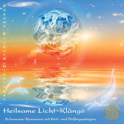 HEILSAME LICHTKLÄNGE ~ WALE & DELFINE [wahlweise als Download]