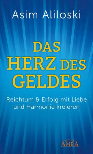 DAS HERZ DES GELDES