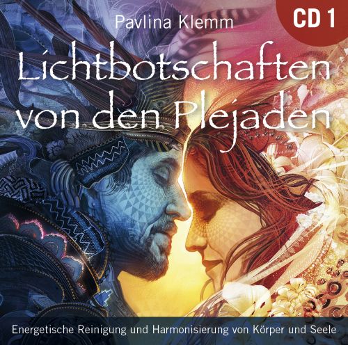 LICHTBOTSCHAFTEN VON DEN PLEJADEN 1 [Übungs-CD; wahlweise als Download]
