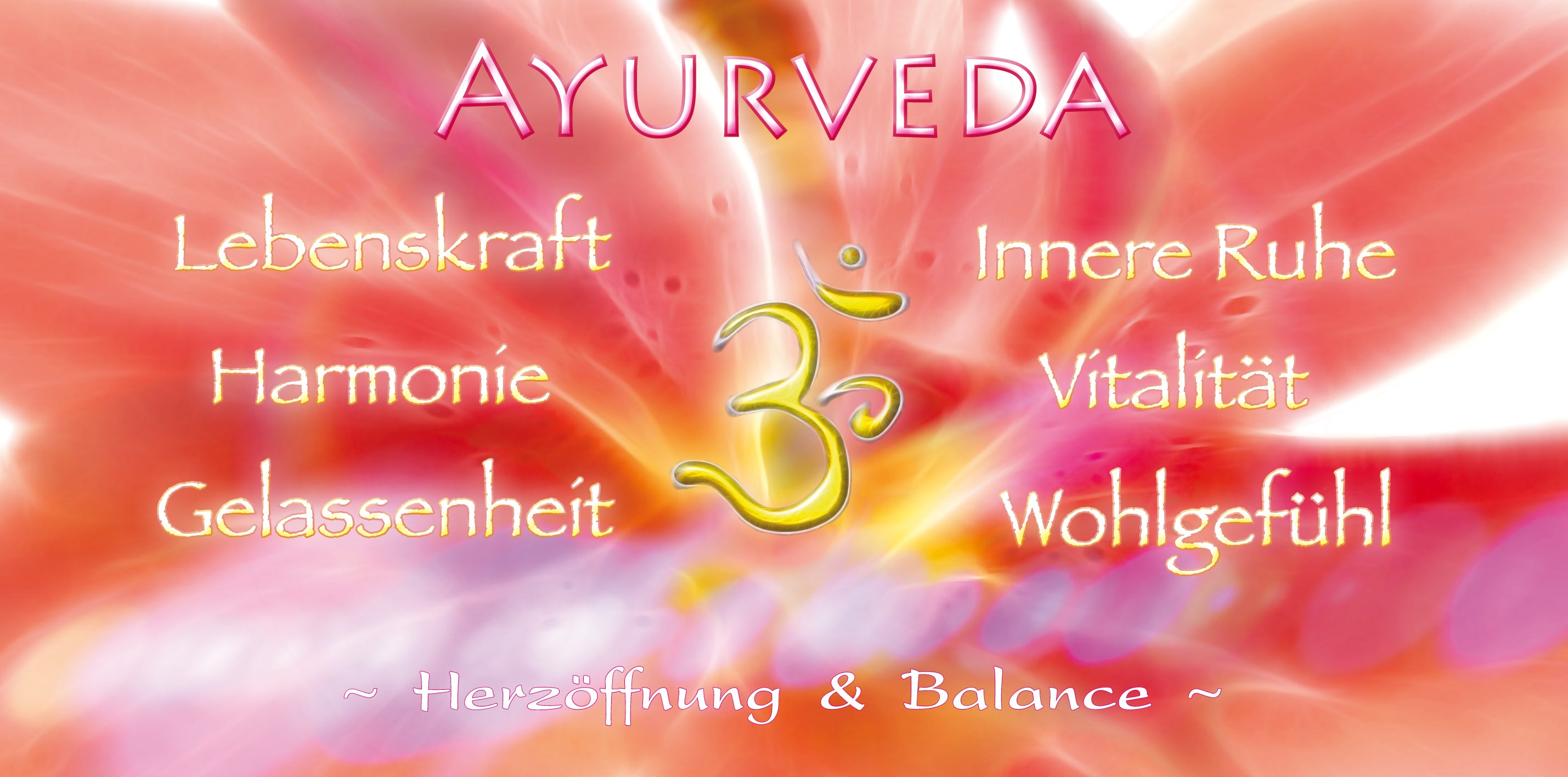 AYURVEDA – HERZÖFFNUNG & BALANCE [Doppel-CD, wahlweise als Download]