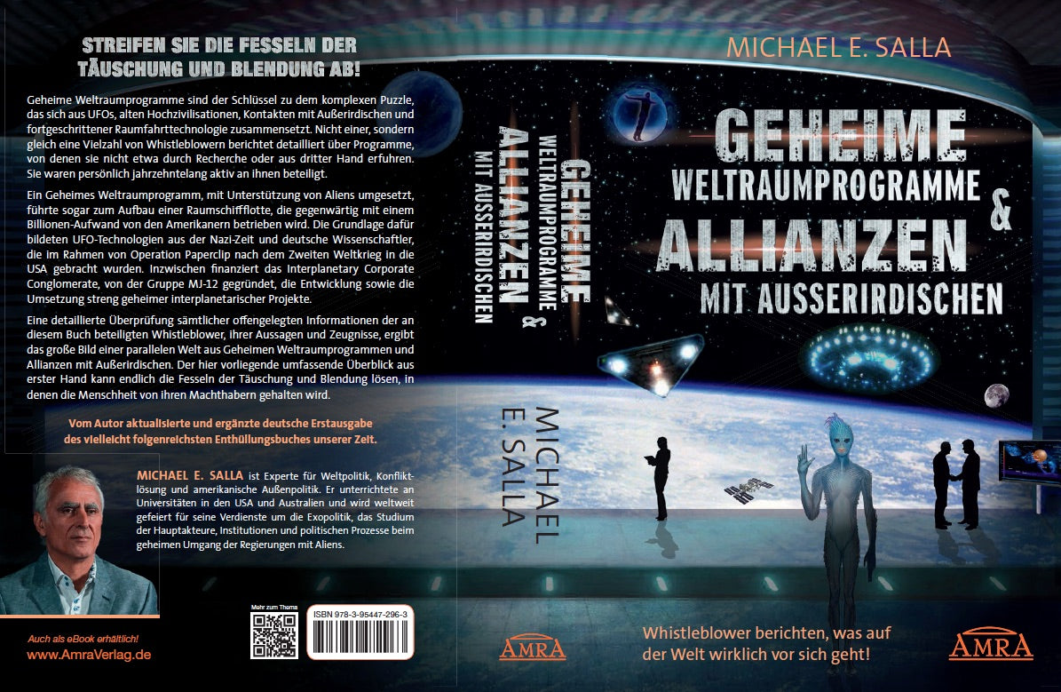 GEHEIME WELTRAUMPROGRAMME & ALLIANZEN MIT AUSSERIRDISCHEN [US-Bestseller in deutscher Übersetzung]
