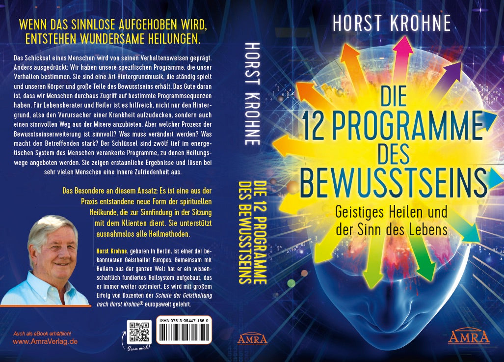 DIE 12 PROGRAMME DES BEWUSSTSEINS [Heilungswege für tief verankerte Systeme]