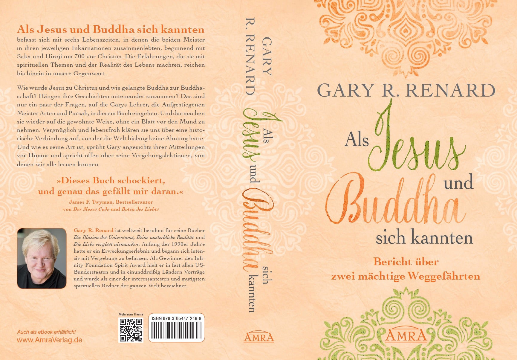 ALS JESUS UND BUDDHA SICH KANNTEN [inspiriert von »Ein Kurs in Wundern®«]