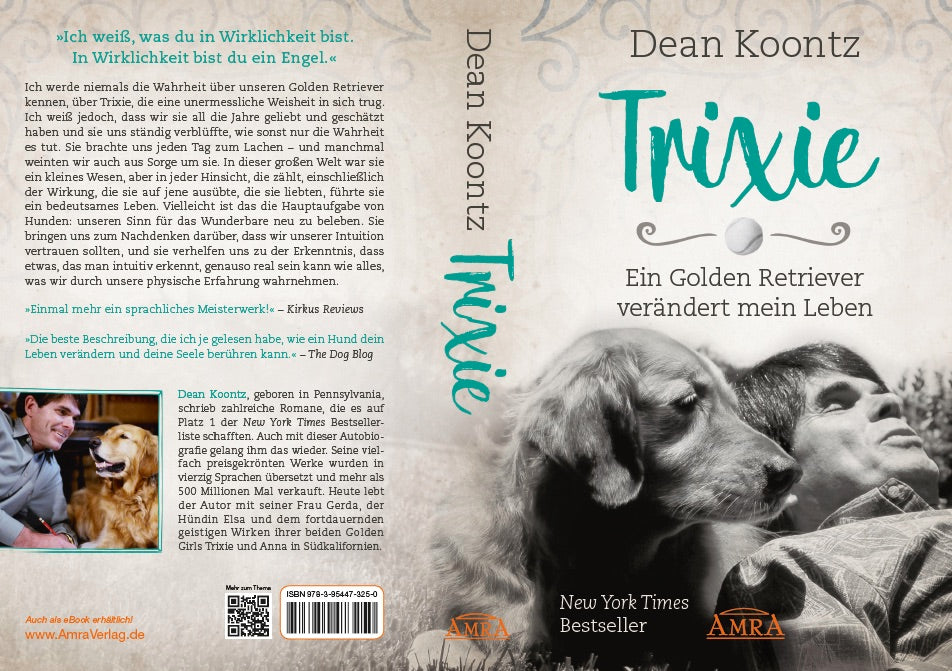 TRIXIE – EIN GOLDEN RETRIEVER VERÄNDERT MEIN LEBEN [»In Wirklichkeit bist du ein Engel.«]