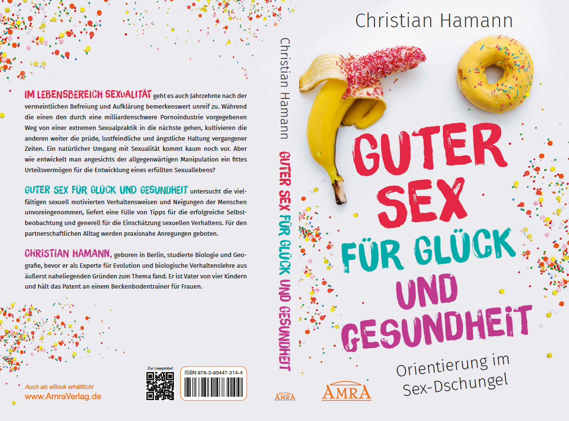 GUTER SEX FÜR GLÜCK UND GESUNDHEIT [AMRA Paperback]