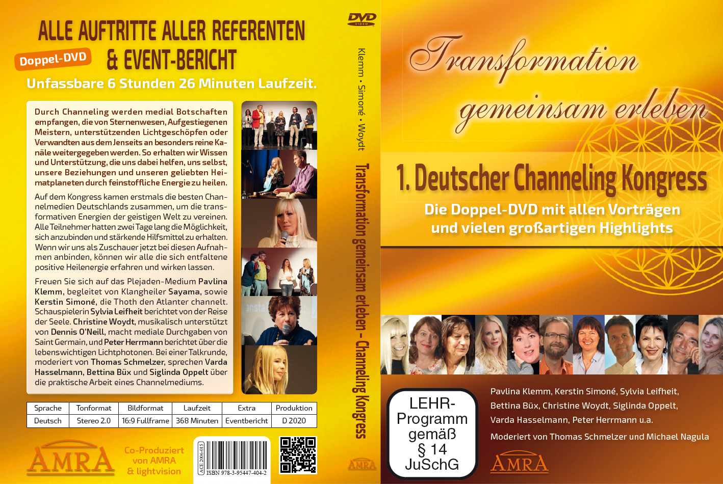 TRANSFORMATION GEMEINSAM ERLEBEN [Doppel-DVD zum Physischen Channeling Kongress mit Pavlina Klemm; Laufzeit 6,5 Stunden!]