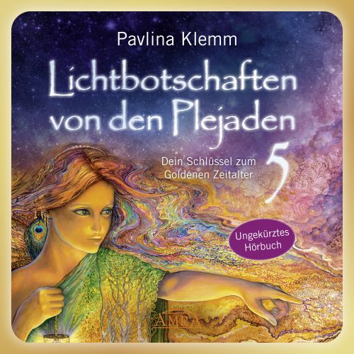 LICHTBOTSCHAFTEN VON DEN PLEJADEN BAND 5 [Interaktives Hörbuch – ungekürzte Lesung; wahlweise als Download]