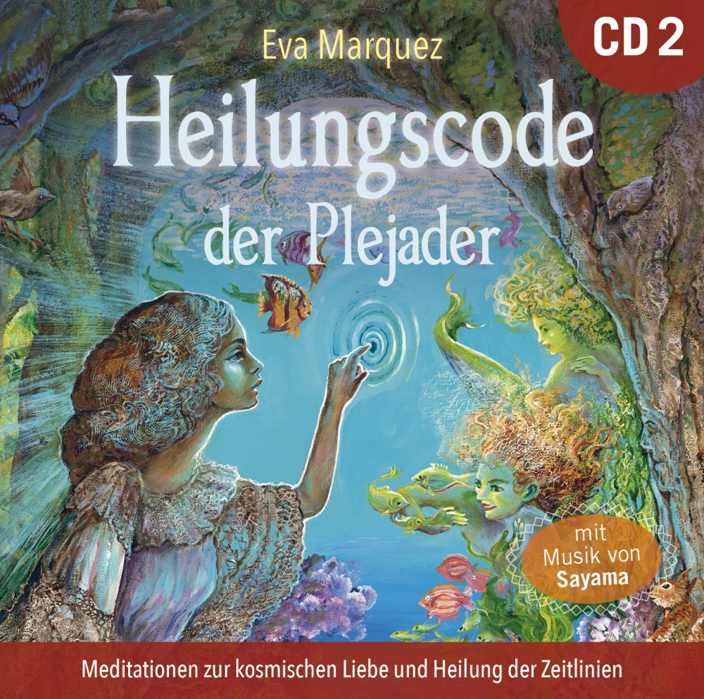 HEILUNGSCODE DER PLEJADER Band 2 [mit einem Vorwort von Pavlina Klemm]