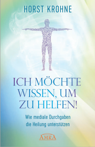 ICH MÖCHTE WISSEN, UM ZU HELFEN! [Selbsthilfe bei Krankheitserregern]