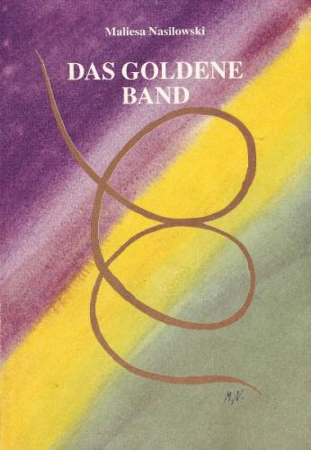 DAS GOLDENE BAND – LEBEN IM JENSEITS [Channelings von ELIAS]