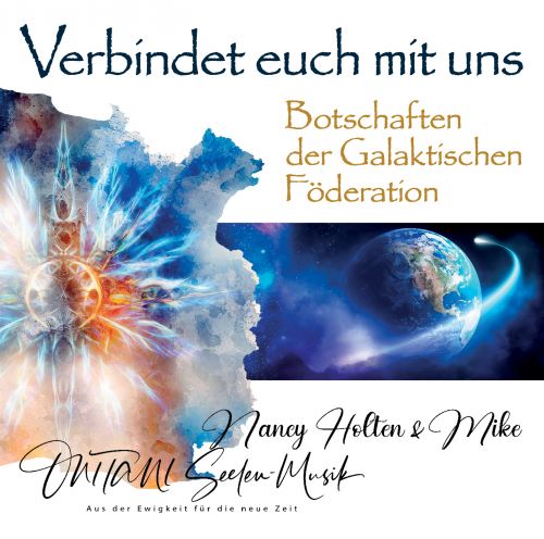 VERBINDET EUCH MIT UNS. BOTSCHAFTEN DER GALAKTISCHEN FÖDERATION [Live-Channeling mit Nancy Holten; wahlweise als Download]
