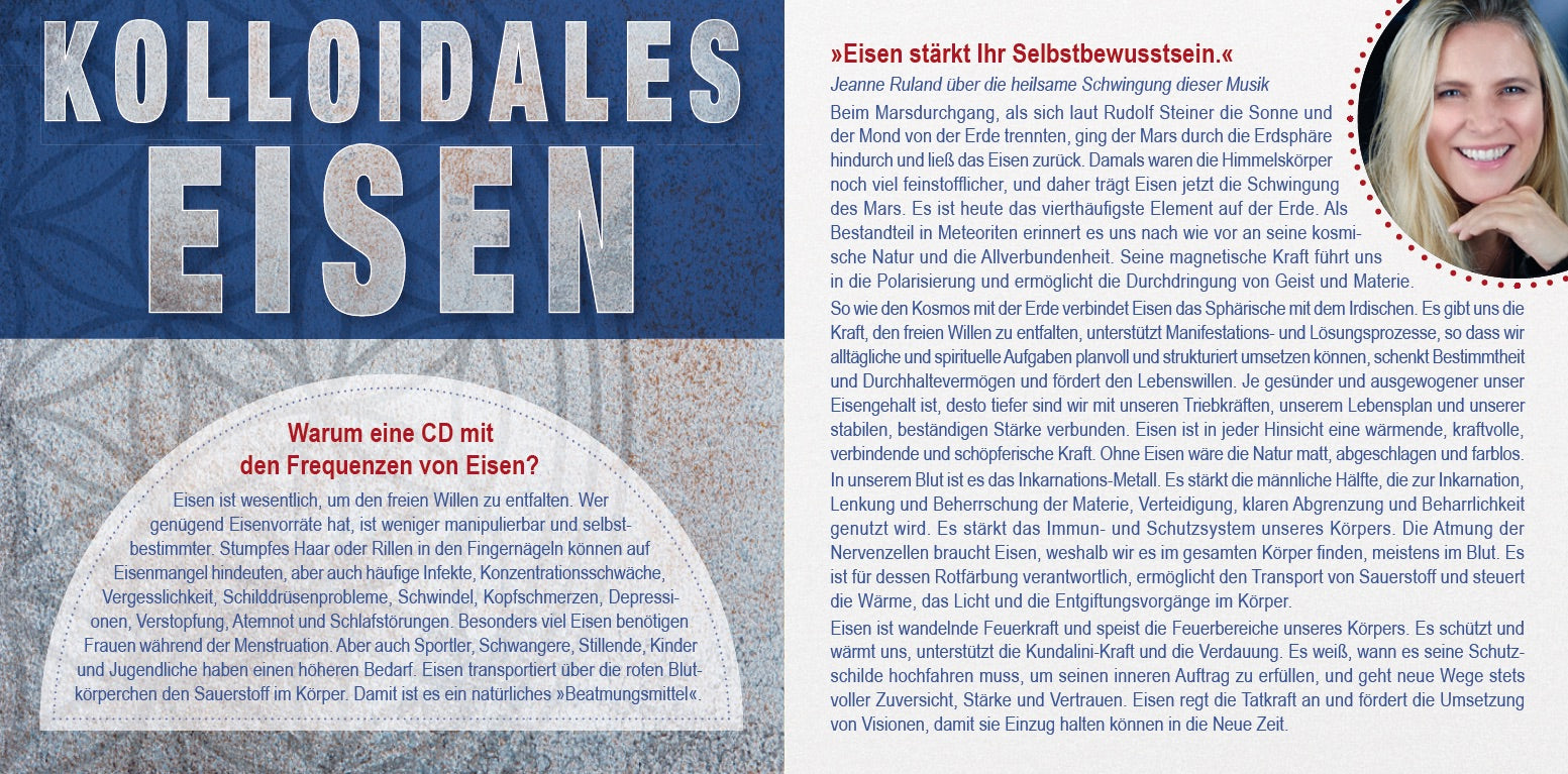 KOLLOIDALES EISEN [Solfeggio Frequenzen; Anleitungen im Booklet von Jeanne Ruland; wahlweise als Download]