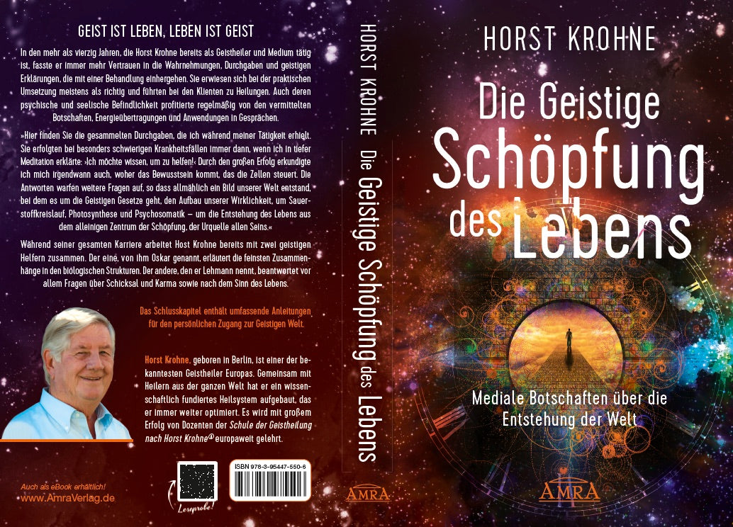 DIE GEISTIGE SCHÖPFUNG DES LEBENS [Channelings des großen Geistheilers]