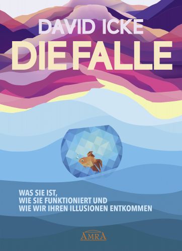 DIE FALLE [»Der Schleier der Illusion wird beiseite gefegt!«]