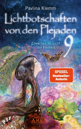 LICHTBOTSCHAFTEN VON DEN PLEJADEN BAND 9 [jetzt auch als eBook und Audio-Download]