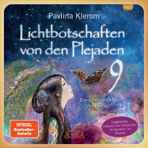LICHTBOTSCHAFTEN VON DEN PLEJADEN BAND 9 [Interaktives Hörbuch – ungekürzte Lesung; zusätzlich zwei Heilsymbole; wahlweise als Download]