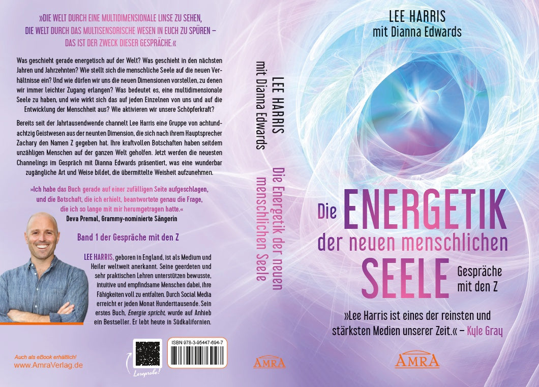 DIE ENERGETIK DER NEUEN MENSCHLICHEN SEELE [Botschaften aus der 9. Dimension; empfohlen von Pavlina Klemm]
