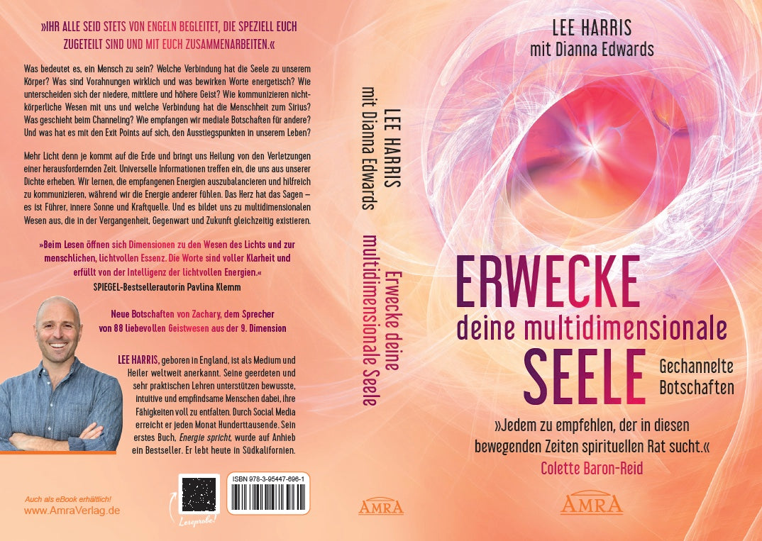 ERWECKE DEINE MULTIDIMENSIONALE SEELE [Botschaften aus der 9. Dimension; empfohlen von Pavlina Klemm]