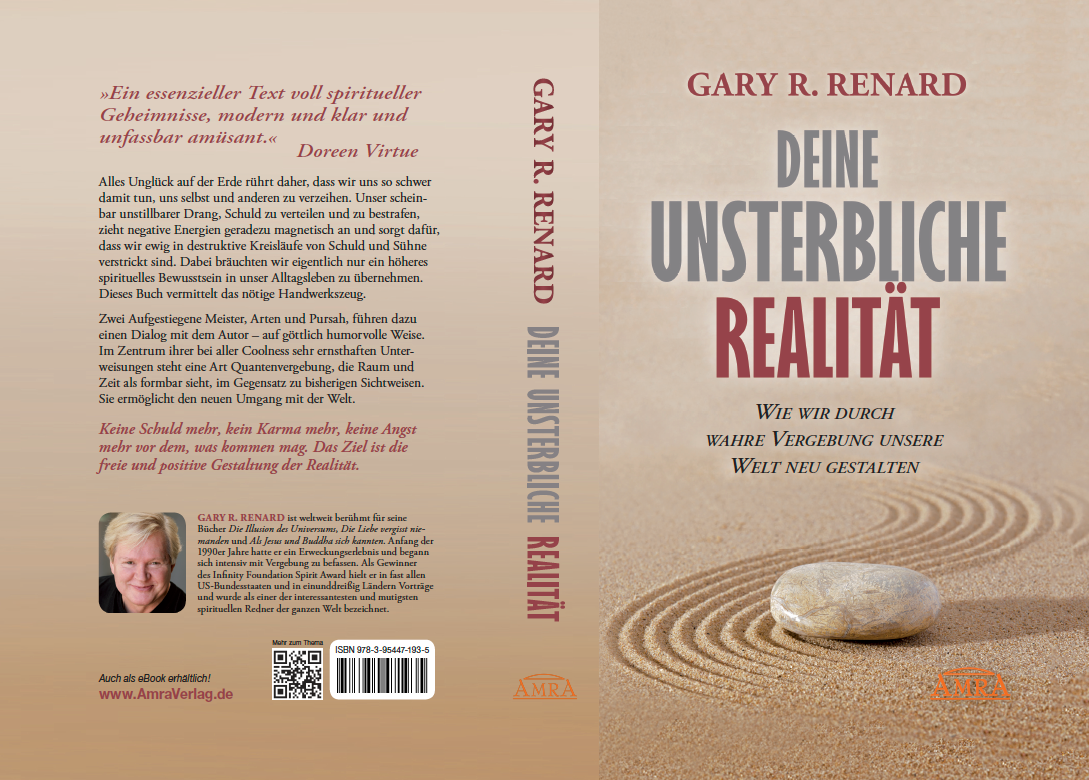 DEINE UNSTERBLICHE REALITÄT [inspiriert von »Ein Kurs in Wundern®«]