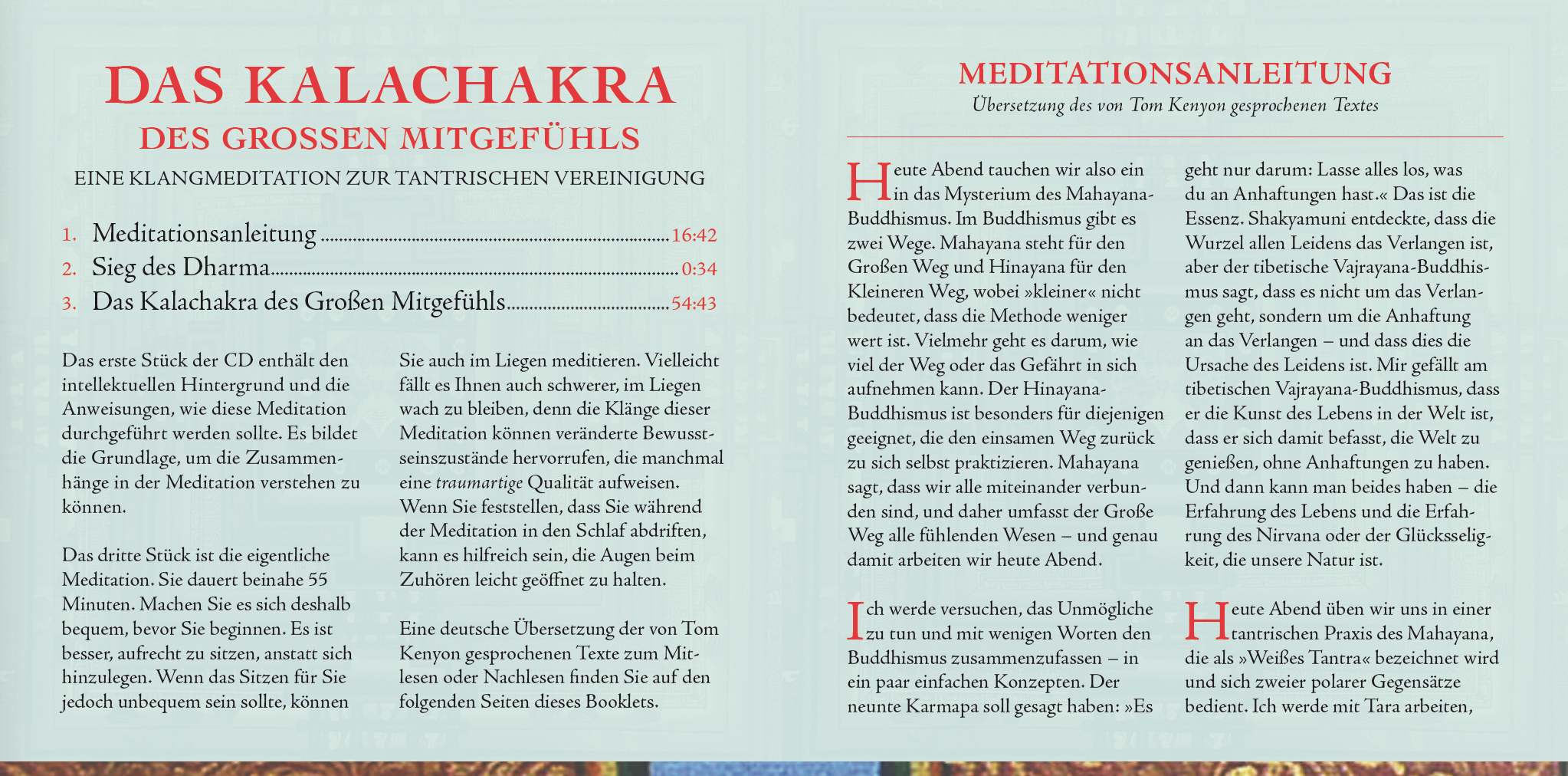 DAS KALACHAKRA DES GROSSEN MITGEFÜHLS [mit 16 Seiten Booklet; Klangmeditation zur tantrischen Vereinigung]
