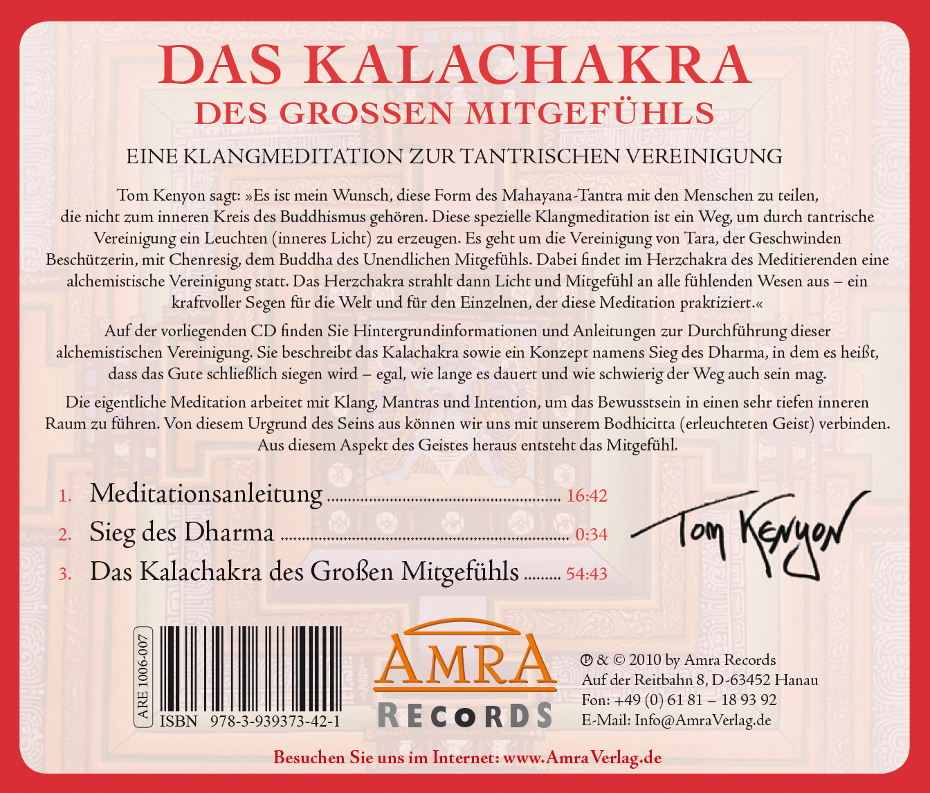 DAS KALACHAKRA DES GROSSEN MITGEFÜHLS [mit 16 Seiten Booklet; Klangmeditation zur tantrischen Vereinigung]
