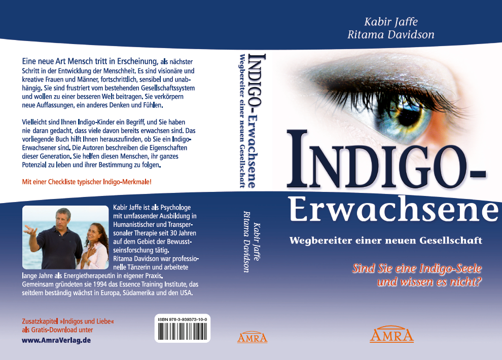 INDIGO-ERWACHSENE: WEGBEREITER EINER NEUEN GESELLSCHAFT [Bestseller]