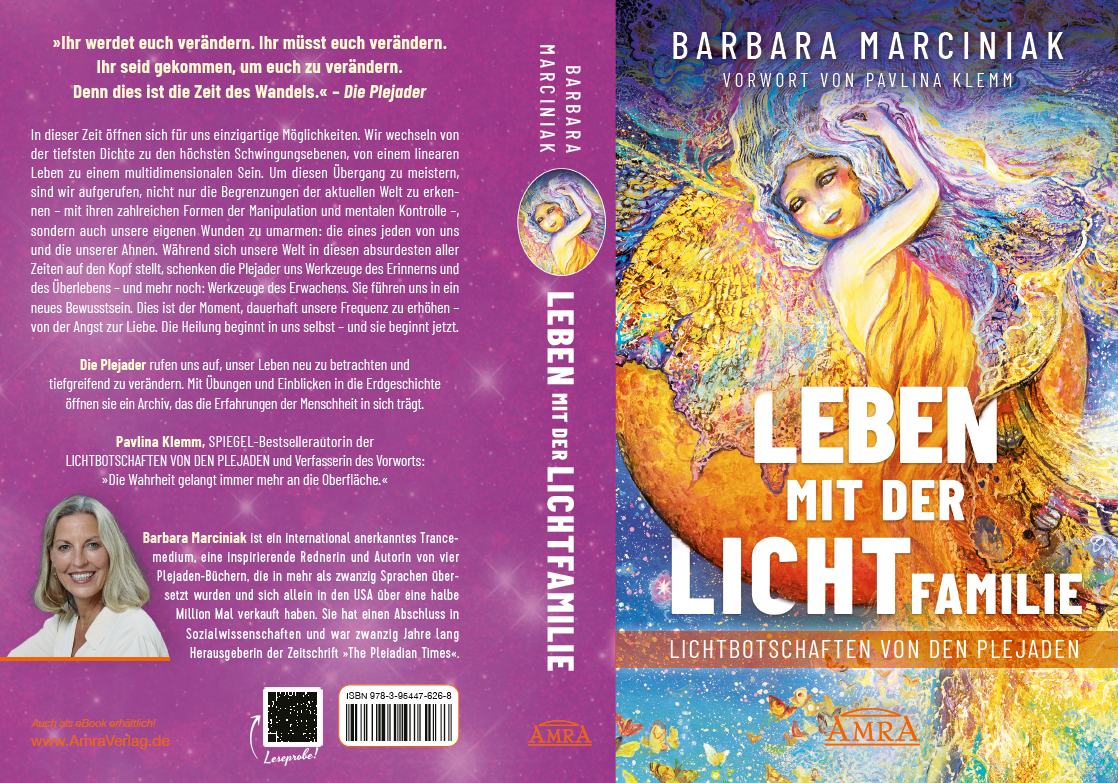 LEBEN MIT DER LICHTFAMILIE [Lichtbotschaften von den Plejaden; Vorwort von Pavlina Klemm]