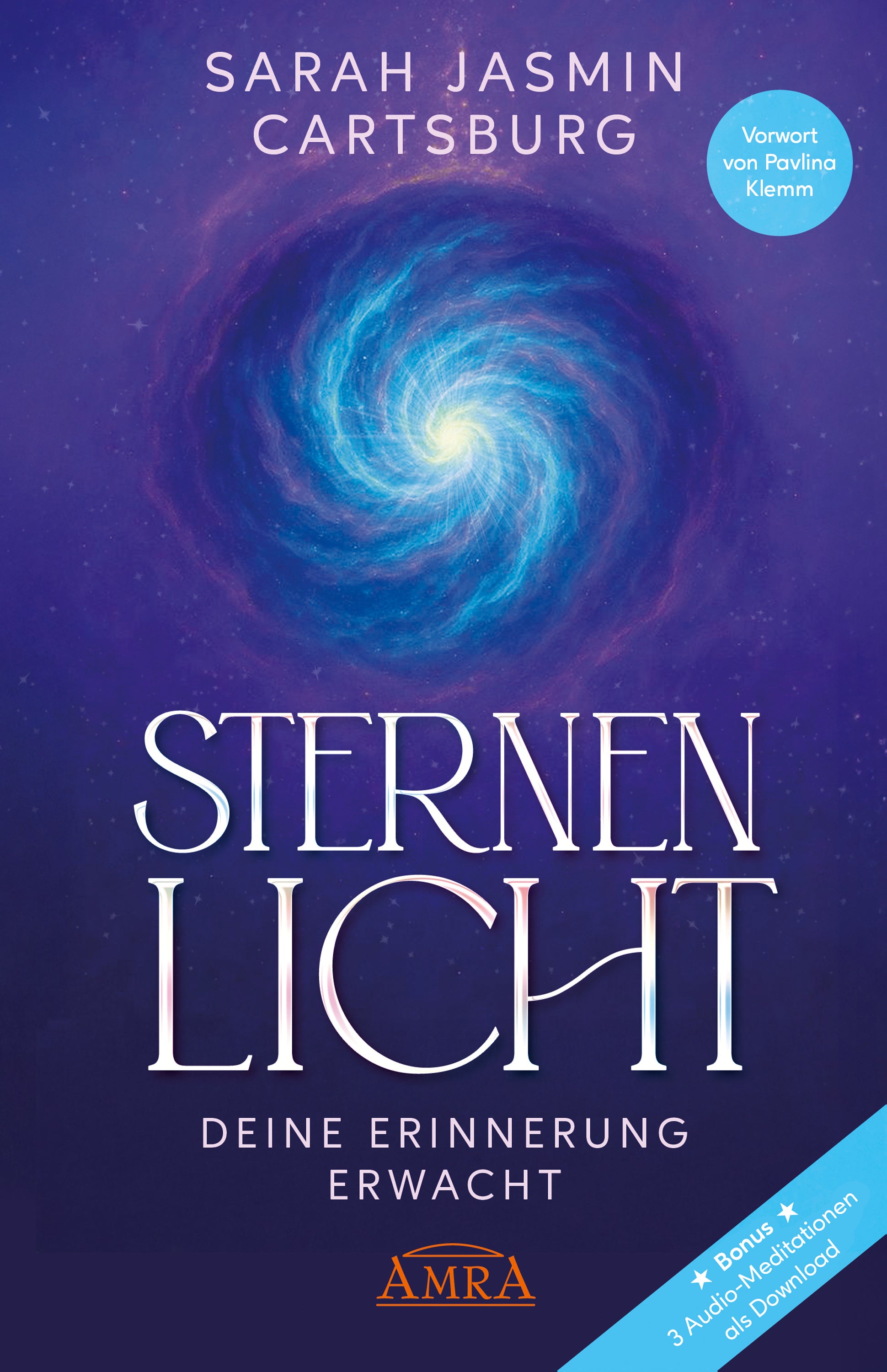 STERNENLICHT - DEINE ERINNERUNG ERWACHT [mit 3 Gratis-Audios]