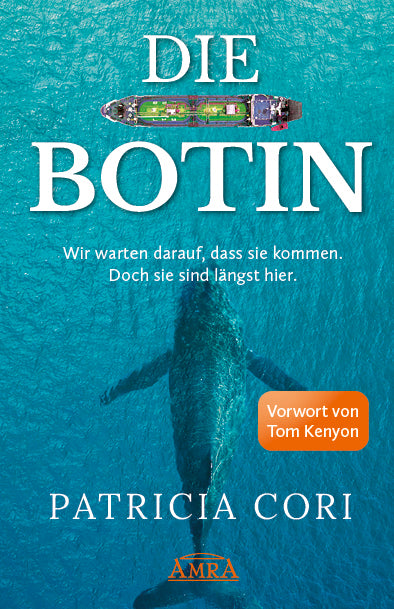 DIE BOTIN [ein spiritueller Thriller]