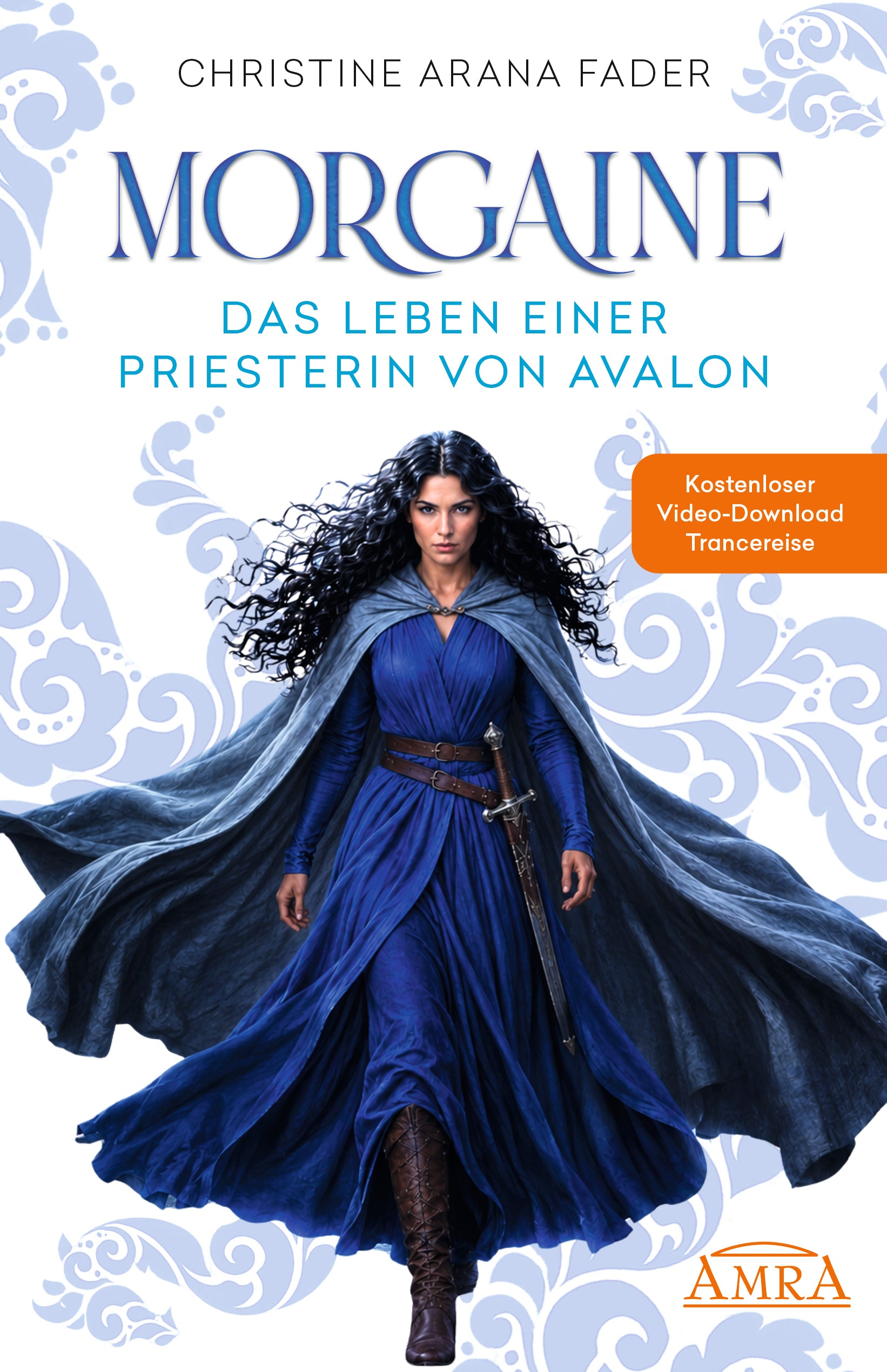 MORGAINE – DAS LEBEN EINER PRIESTERIN VON AVALON [mit Gratis-Video-Download; wird ausgeliefert am 11.11.2026]