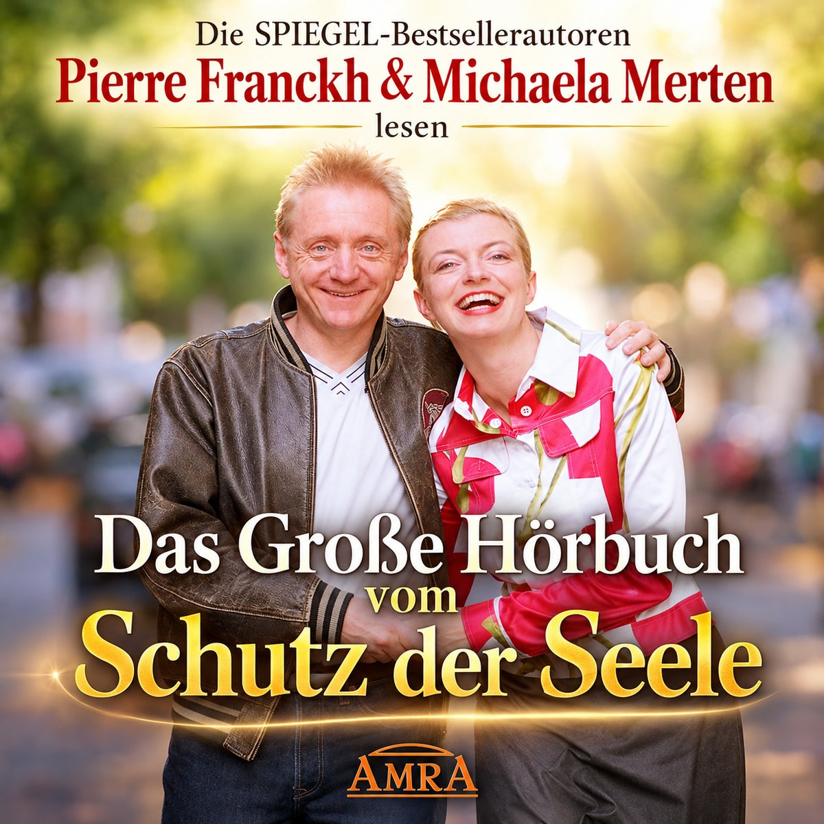 DAS GROSSE HÖRBUCH VOM SCHUTZ DER SEELE [Doppel-CD; gelesen von Pierre Franckh & Michaela Merten; auch als Download erhältlich]