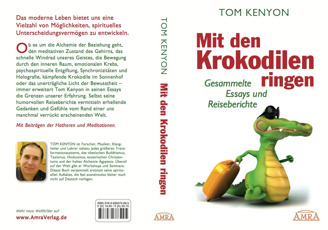 MIT DEN KROKODILEN RINGEN [Das Buch für die Neue Zeit; empfohlen von Jeanne Ruland]