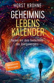 GEHEIMNIS LEBENSKALENDER (Überarbeitete Neuausgabe)